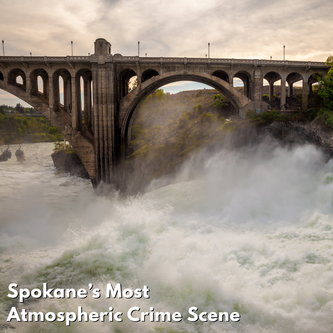 Spokane’s Most Atmospheric Crime Scene
