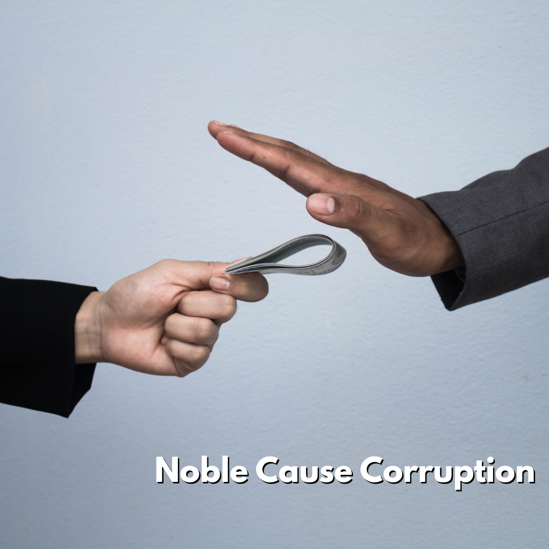 Noble Cause Corruption