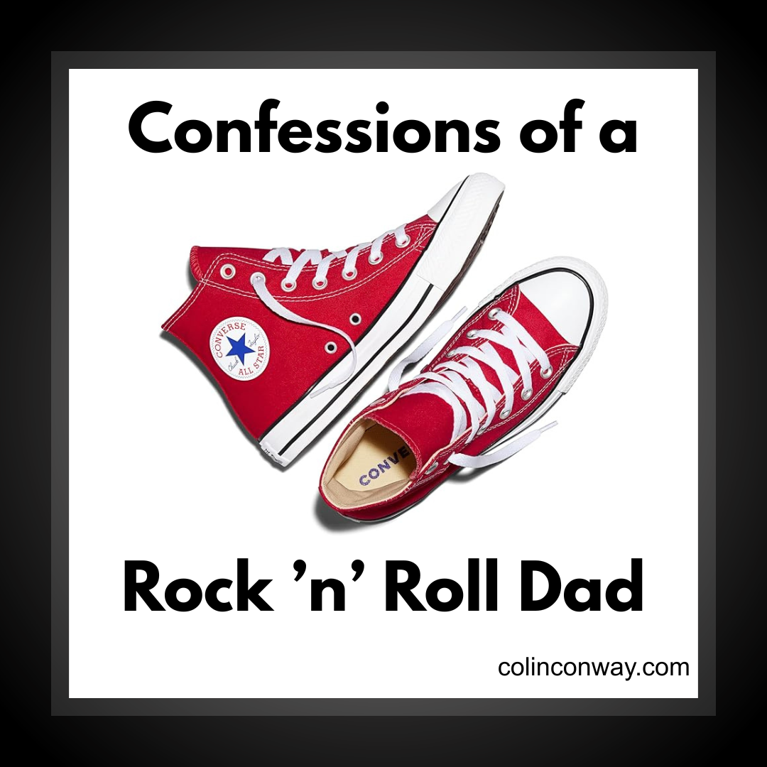 Confessions of a Rock ’n’ Roll Dad 🎸