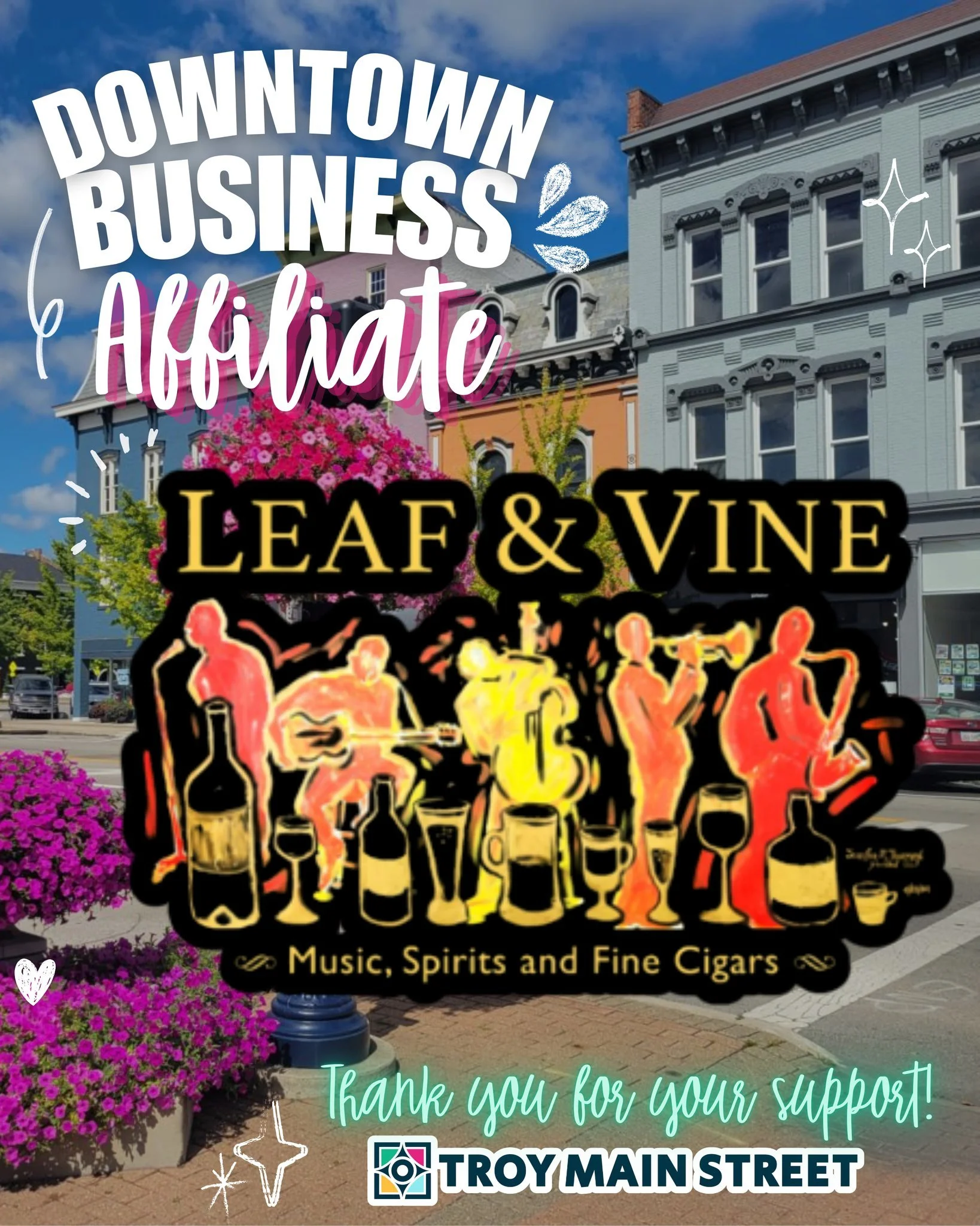 Great downtowns deserve great bars, and today we are shining the spotlight on one of ours &ndash; Leaf &amp; Vine! We are grateful to them for supporting Troy Main Street as a Downtown Business Affiliate. Their support plays an important role in keep