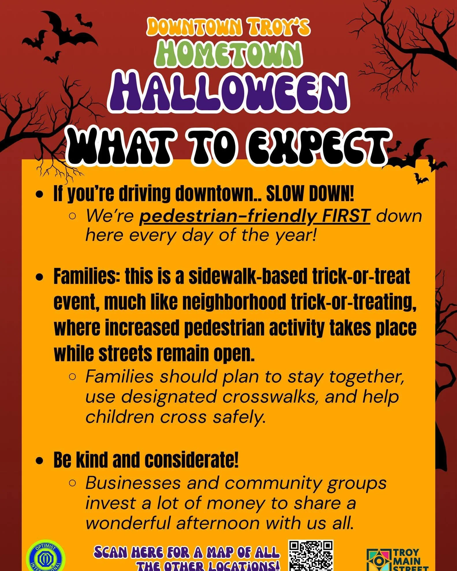 Tomorrow is the day! 
On behalf of our amazing participating businesses/organizations, the Troy Noon Optimists, the Miami County Commissioners, we're excited to welcome all the costumed trick-or-treaters to downtown Troy &amp; Courthouse Plaza for ou