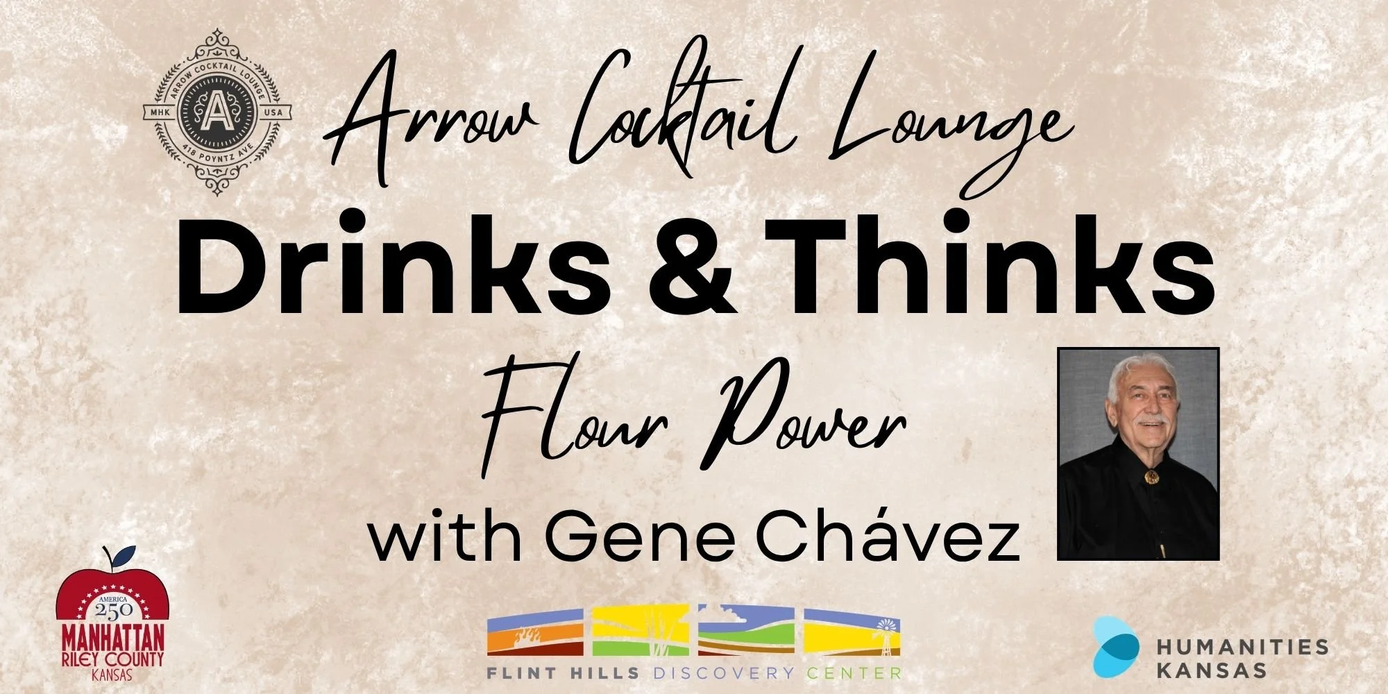 Drinks &amp; Thinks - Flour Power with Gene Chavez