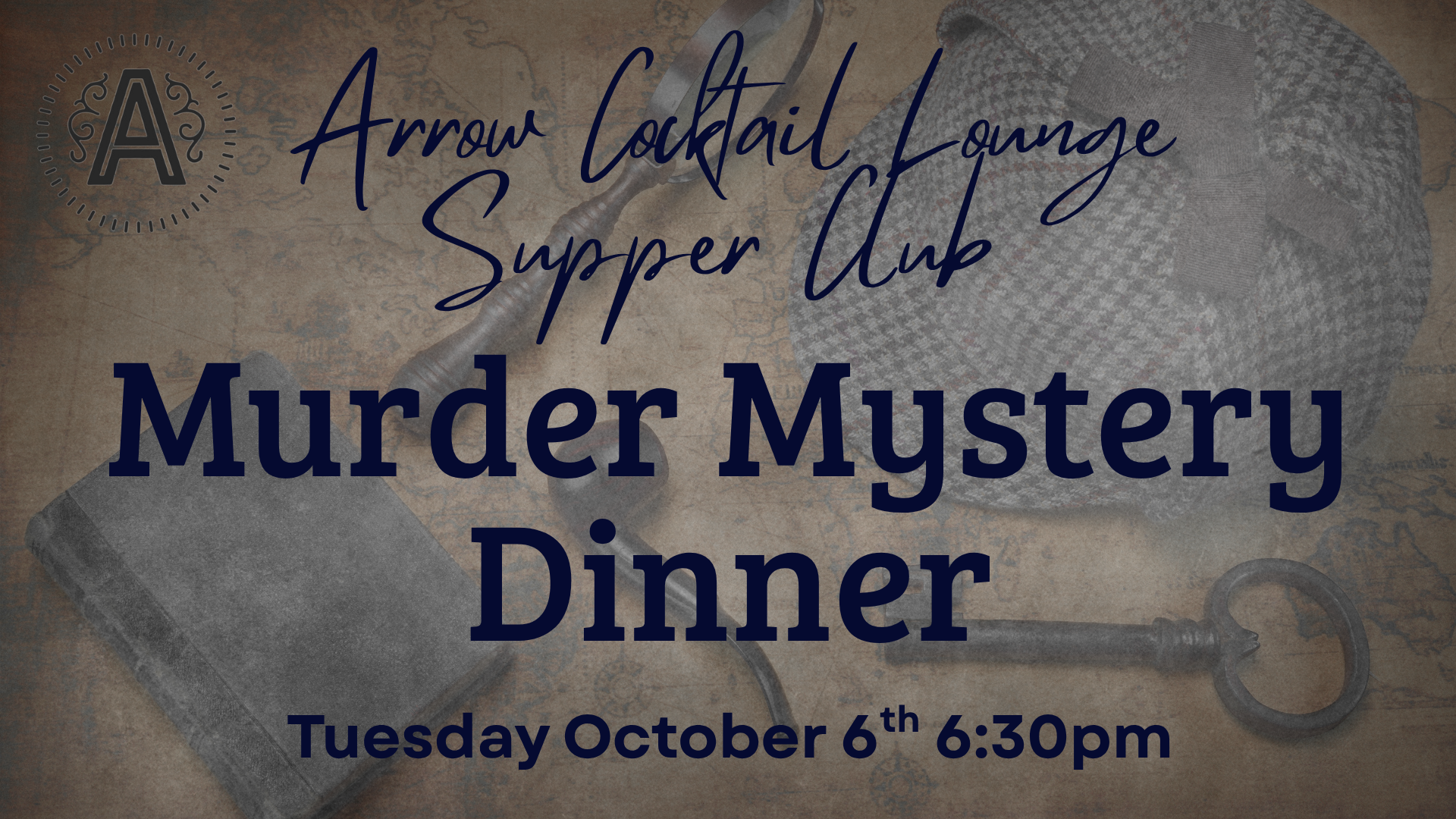 Arrow Cocktail Lounge Supper Club-Murder Mystery Dinner