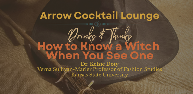 Drinks & Thinks- How to Know a Witch When You See One -Enocore Presentation