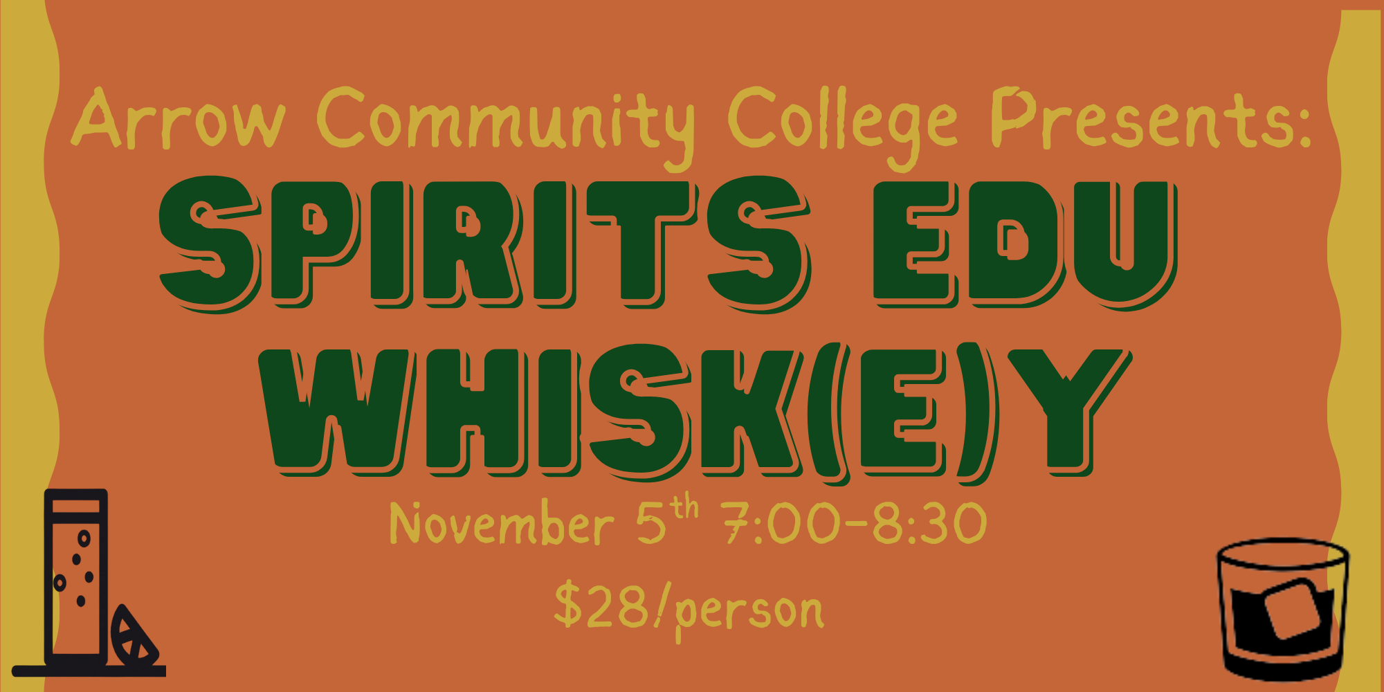 Arrow Community College - Spirits Edu - Whisk(e)y