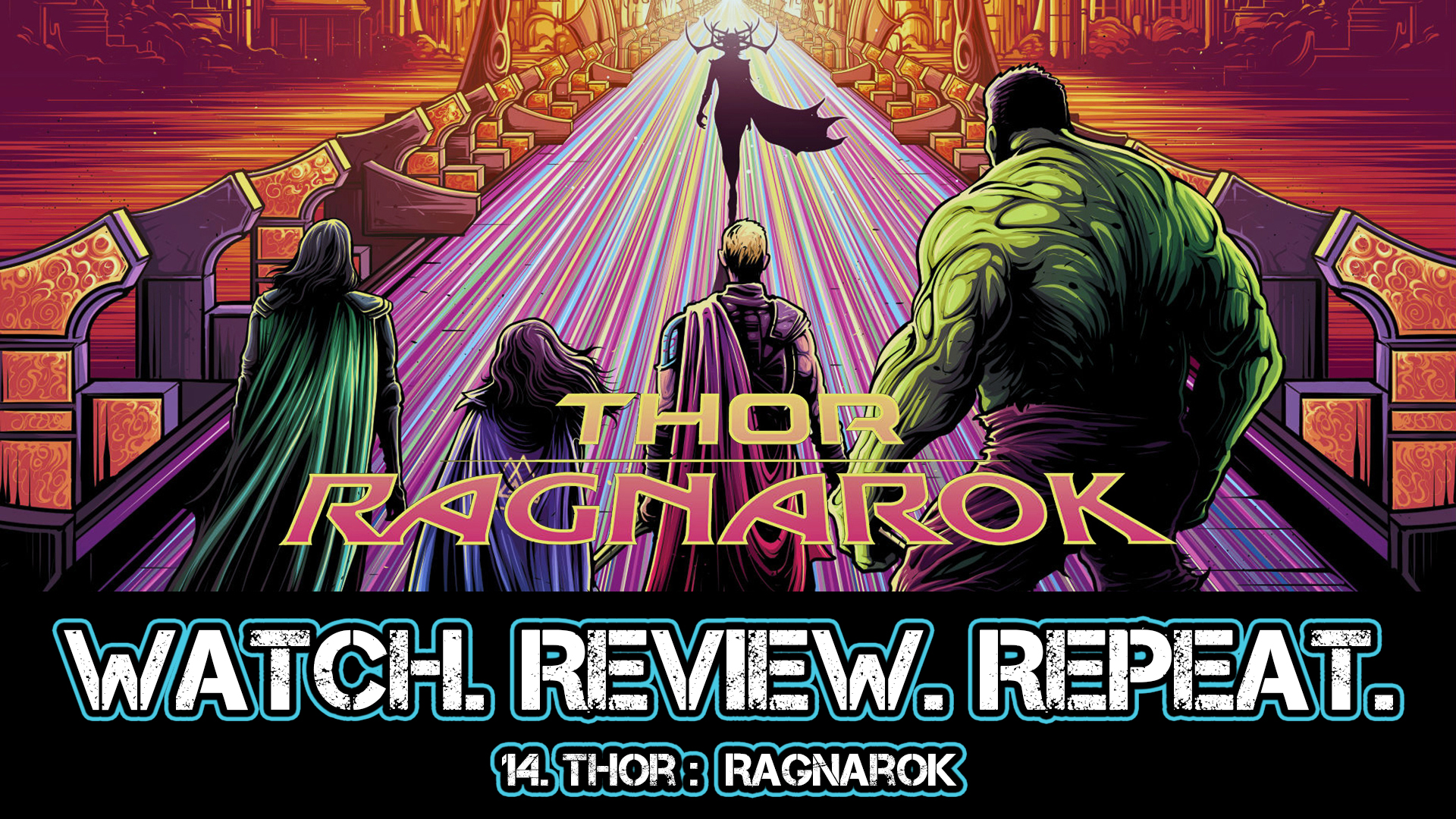 14. Thor: Ragnarok