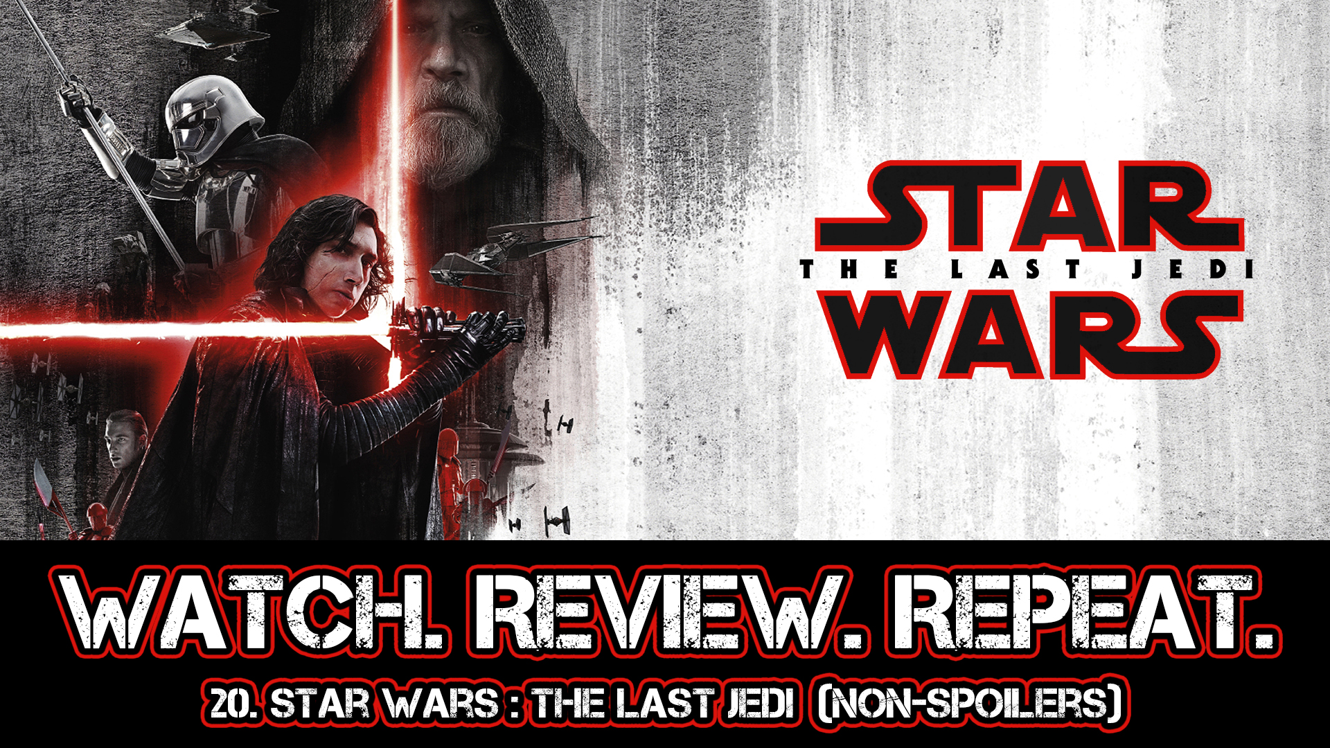 20. Star Wars: The Last Jedi (Non-Spoilers)