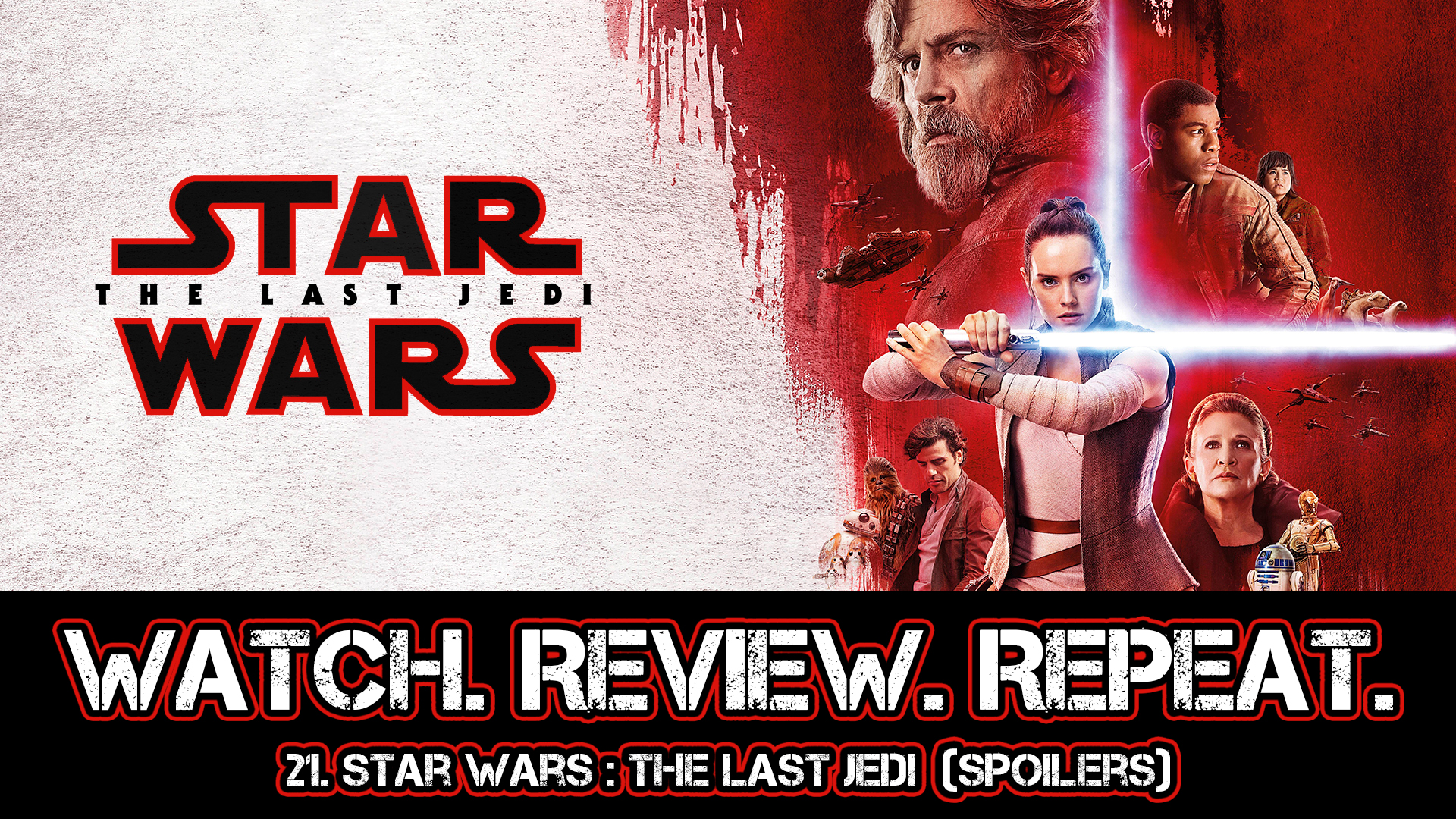 21. Star Wars: The Last Jedi (Spoilers)