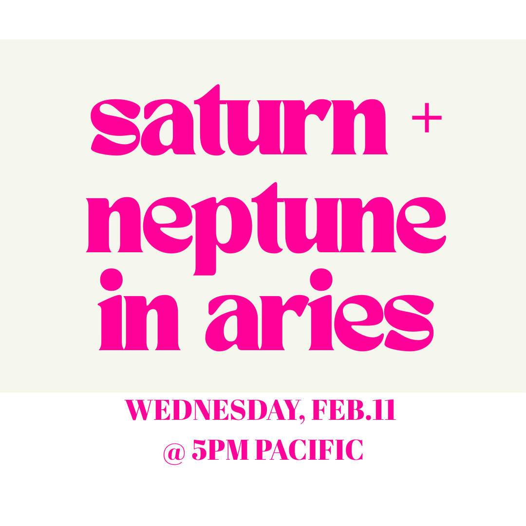 SATURN + NEPTUNE in ARIES class