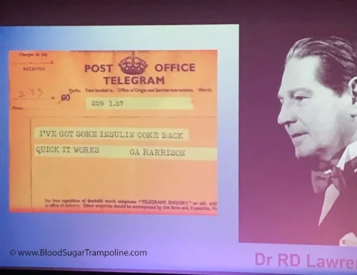 Telegram to RD Lawrence: "I've got some insulin come back quick it works"