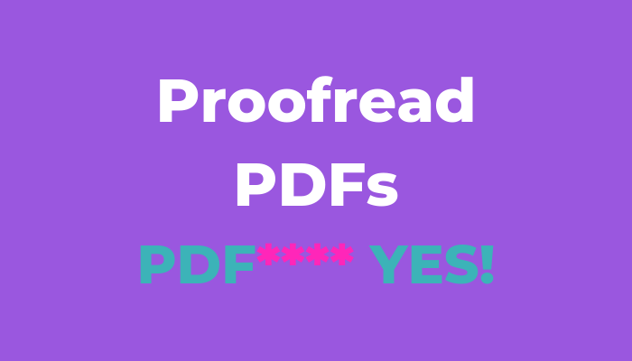 How to proofread PDFs