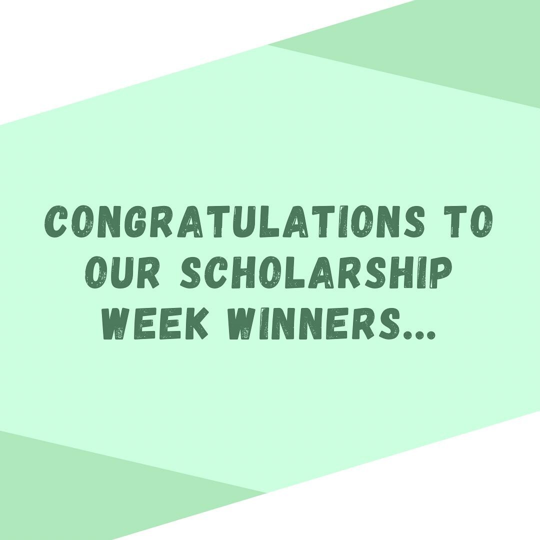 Congratulations to our Scholarship Week winners! 💚 Thank you to everyone who participated!#scholarshipweek