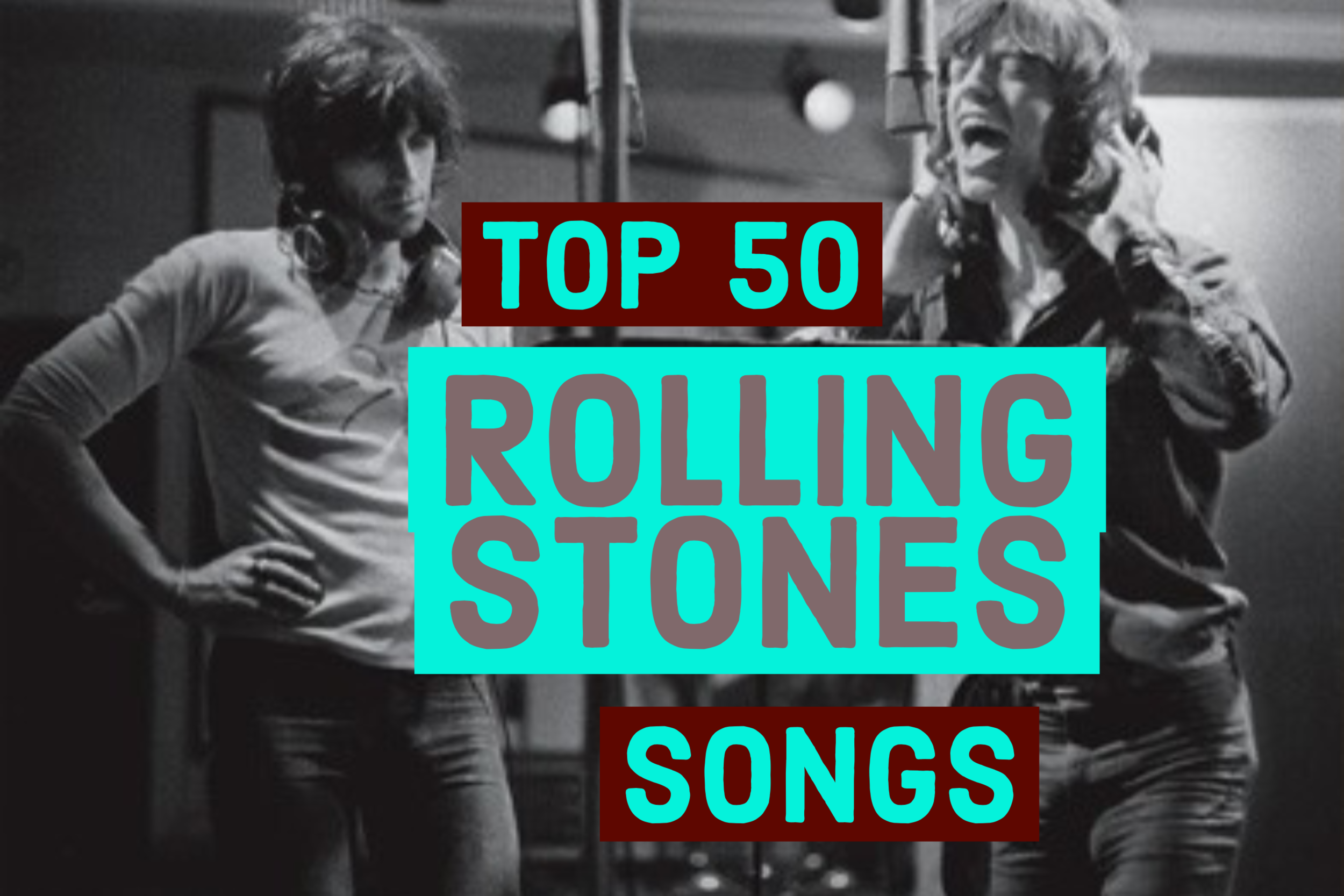 READ Top 50 Rolling Stones Songs — Tinkertown