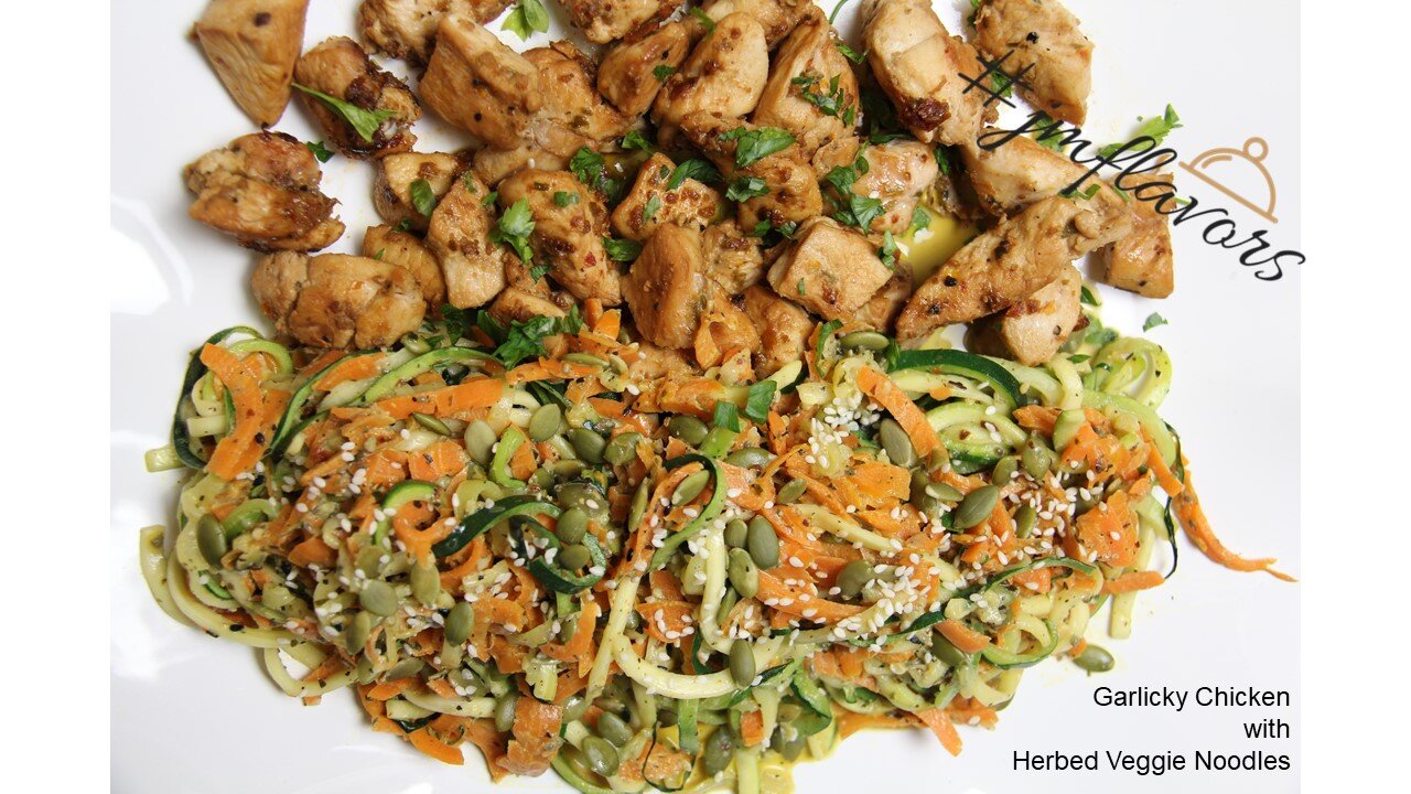 Garlicky Chicken with Herbed Veggie Noodles