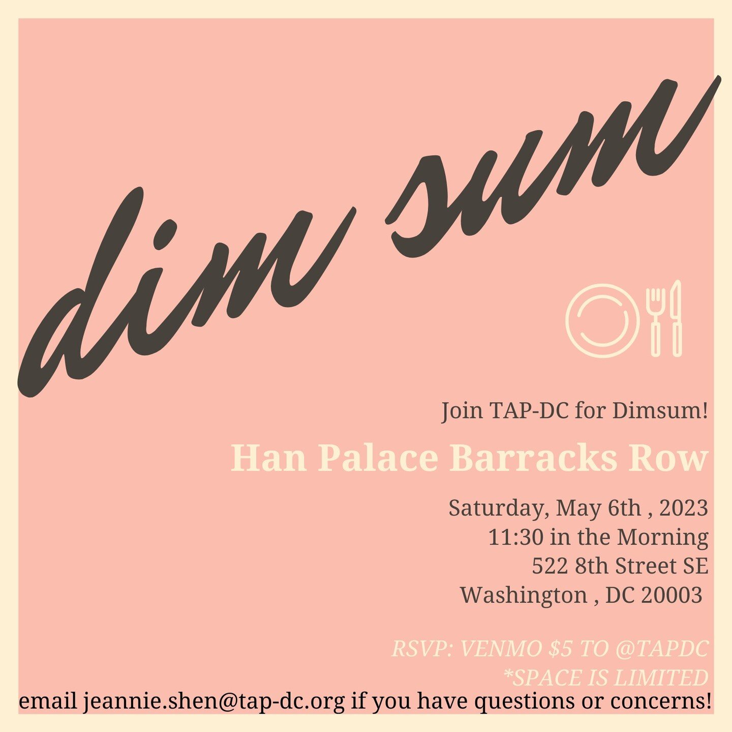 🥢When: Saturday, May 6th 11:30am
🥢Where: Han Palace Barracks Row (522 8th Street SE Washington, DC 20003)
🥢RSVP: Venmo $5 to TAP-DC at @tapdc with your name and supper club by *Friday, May 5th*. This is to limit no shows. Those who do show up will