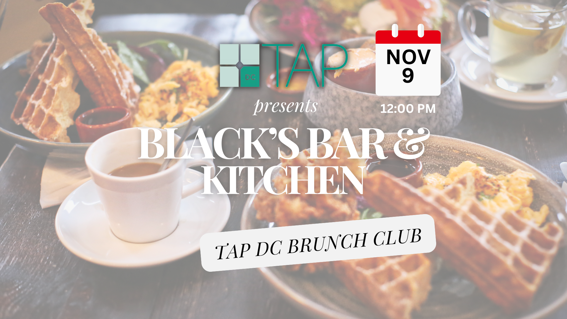 TAP DC First Ever Brunch Club