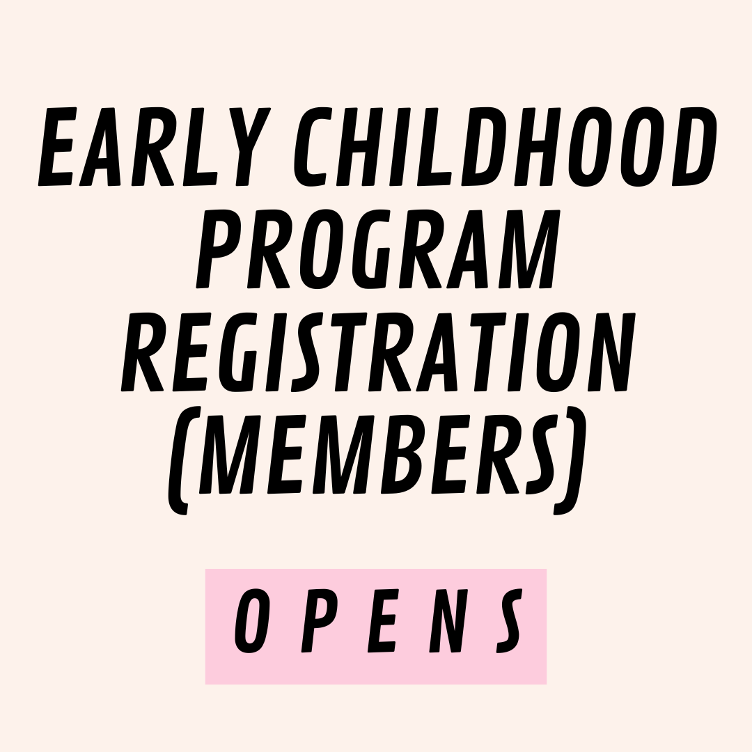 Early Childhood Program Registration (Members)