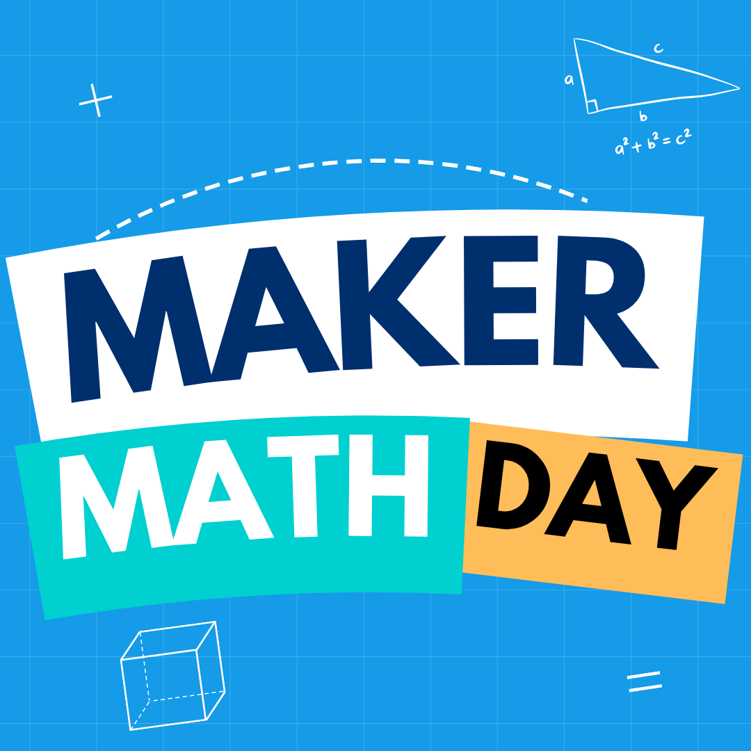 Maker Math Day