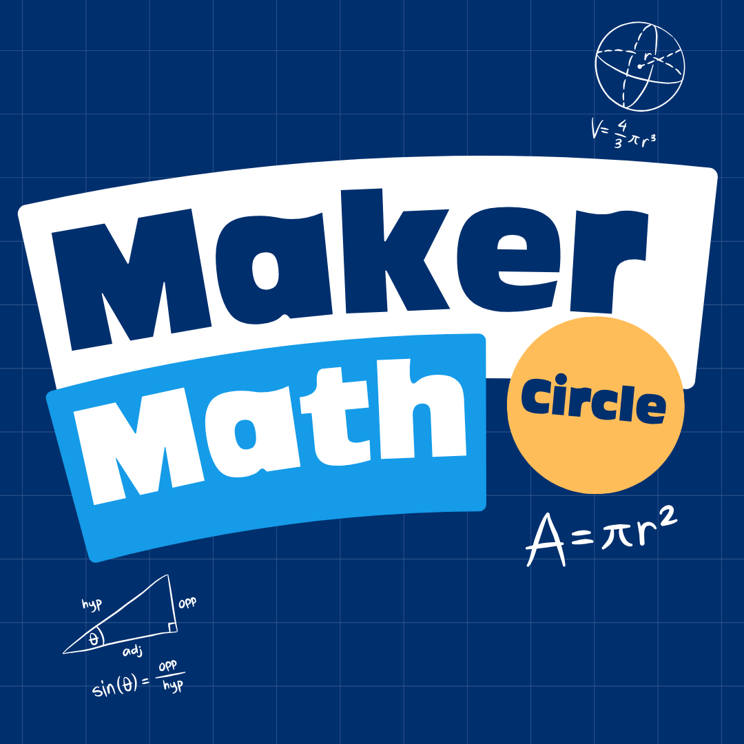Maker Math Circle