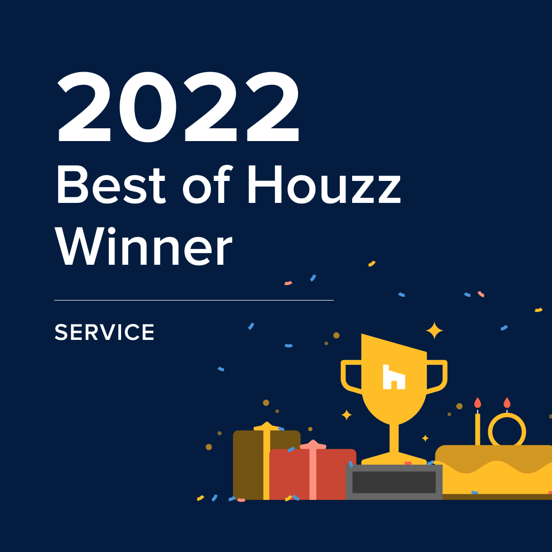 2022 Best of Houzz Award for Service! (We're Thrilled!)