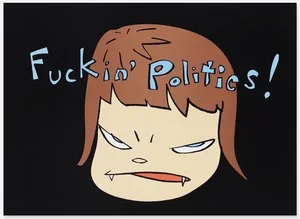47. Fuckin Politics - Yoshitomo Nara