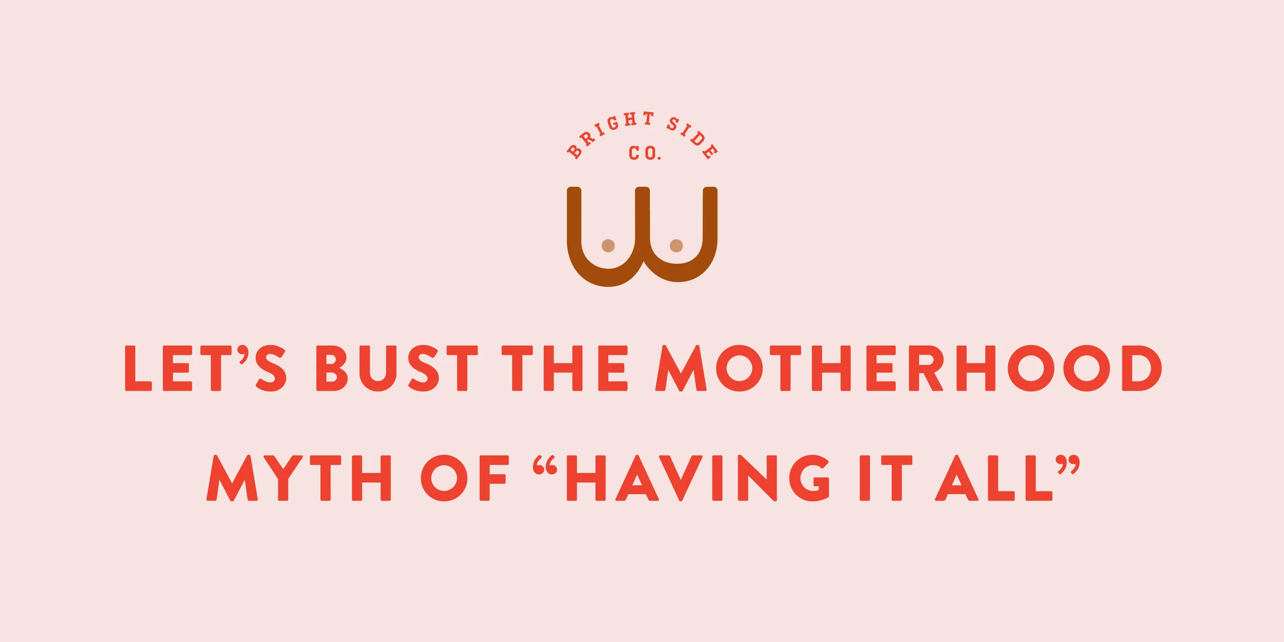 BrightSide_Motherhood_WebHeader.jpg