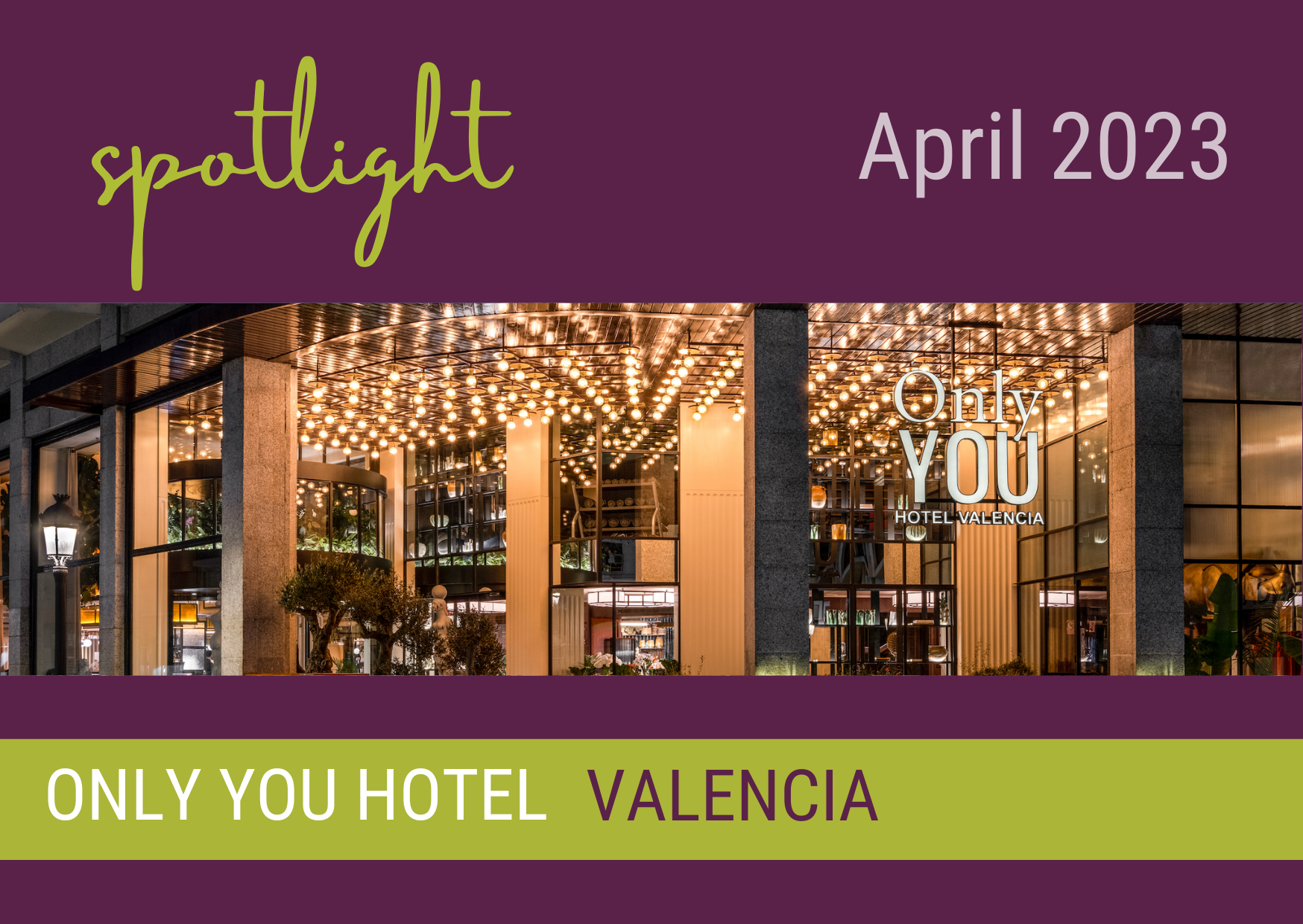 Spotlight: Only YOU Hotel Valencia