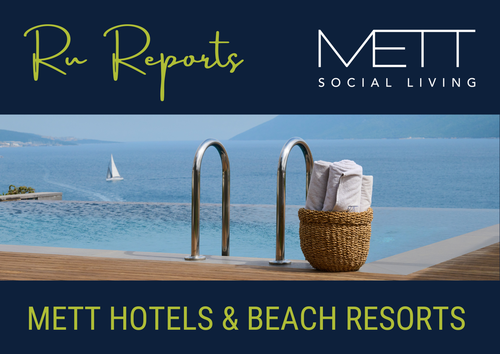 Ru Reports: METT Hotels &amp; Beach Resorts