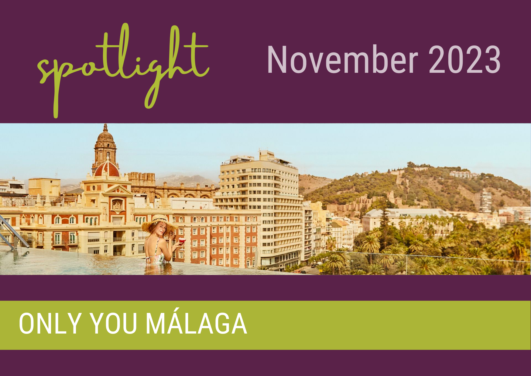 Spotlight: Only YOU Málaga