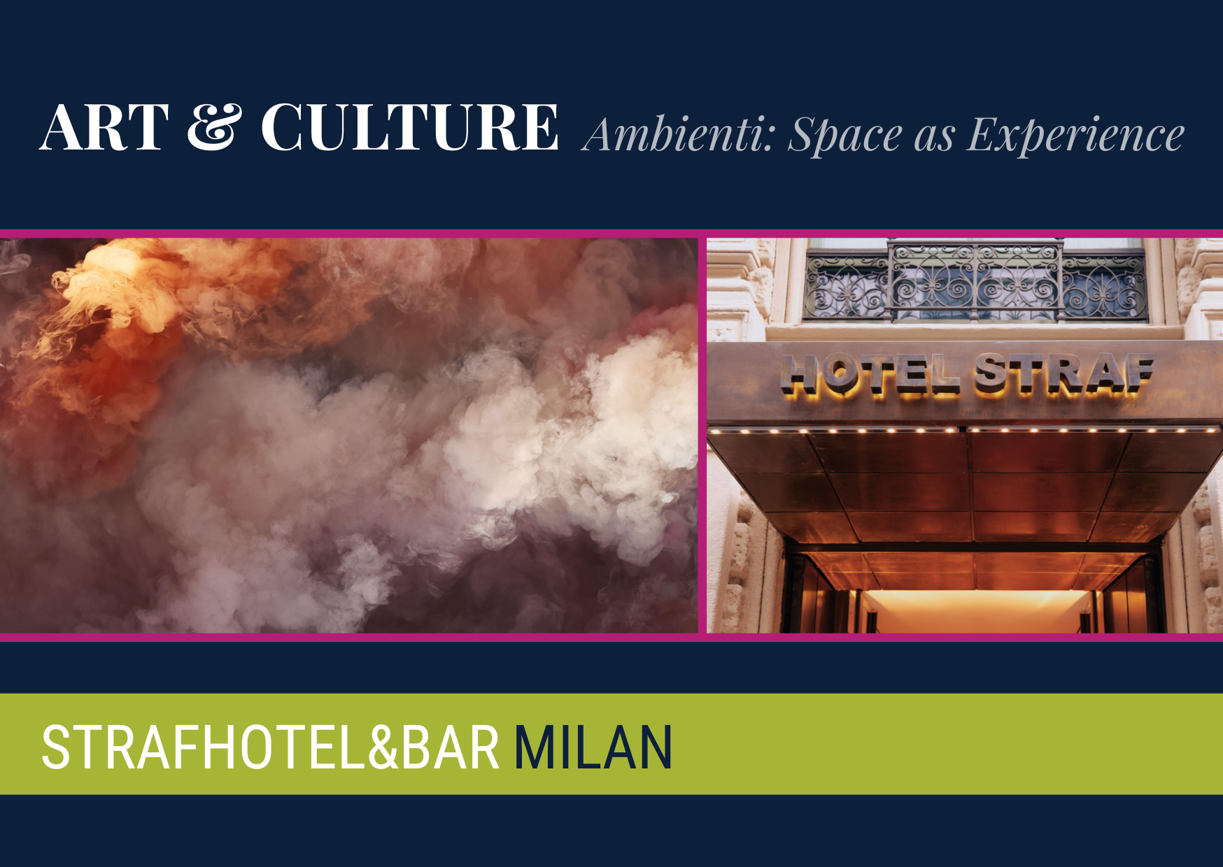 Art &amp; Culture: STRAFhub presents AMBIENTI