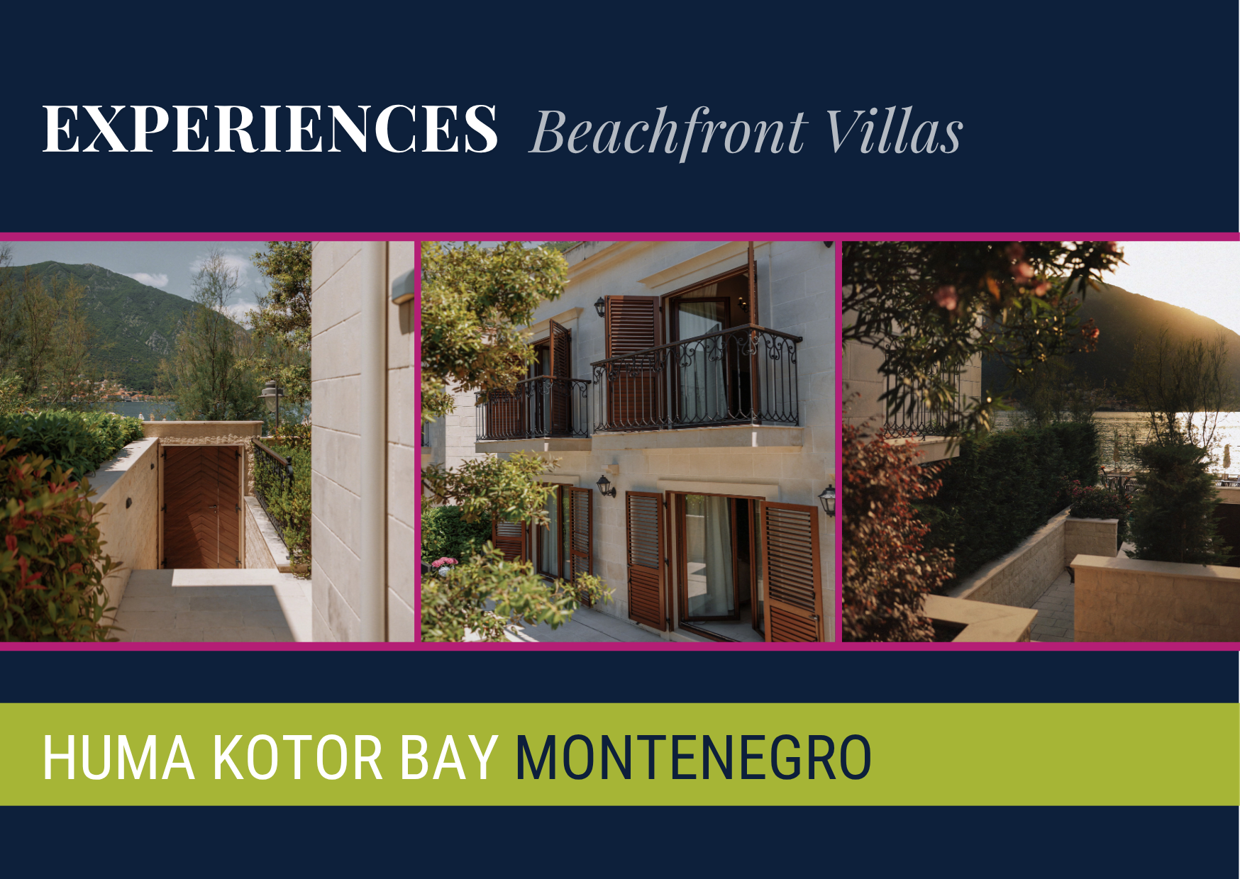 Experiences: Beachfront Villas at Huma Kotor Bay