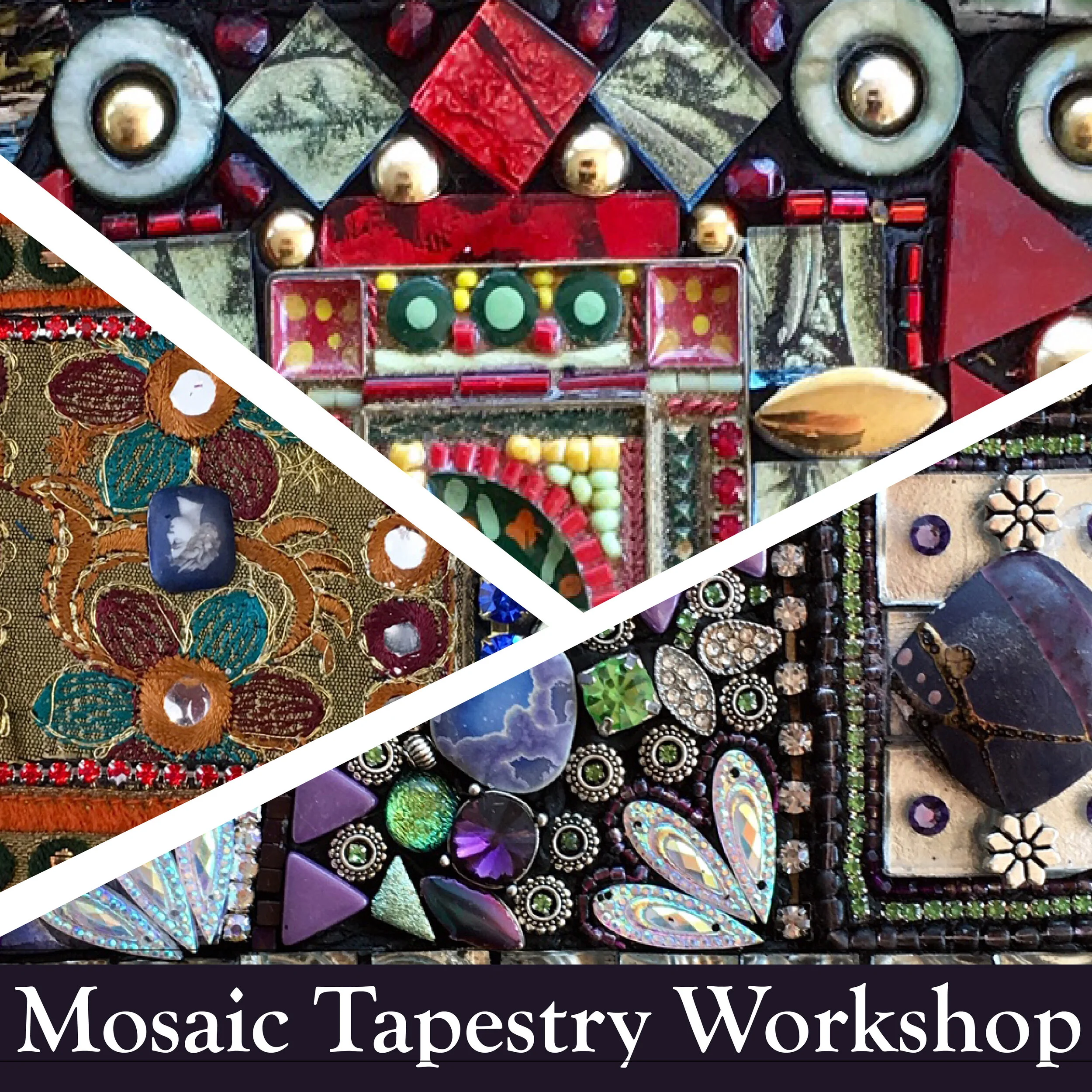 Mosaic Tapestry Workshop