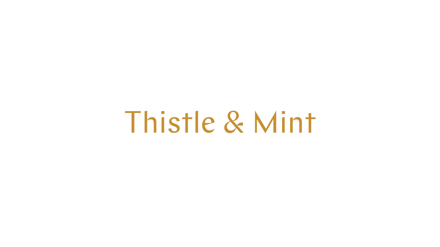 Thistle & Mint