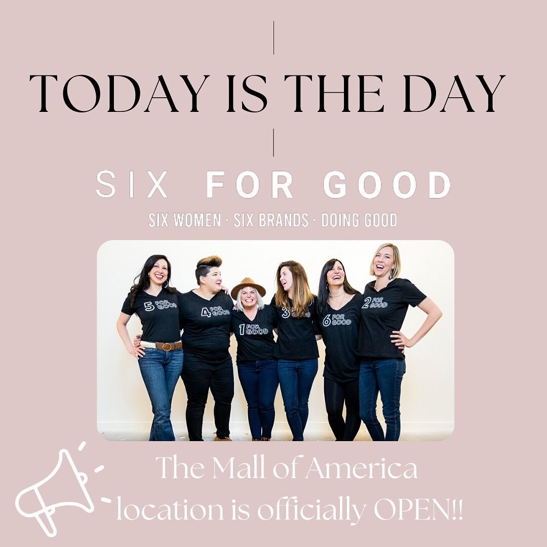 You read that right! 

SIX FOR GOOD&rsquo;s @mallofamerica location is officially open! 

SIX FOR GOOD is doing a pop-up from Nov 15th - Dec 25th!

We'll be in MOA on the 1st level near Nordstrom (old Steve
Madden store)
We're SO excited for 'all to 