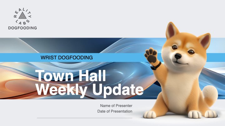 Wrist Dogfooding Slide Deck PF.001.jpeg