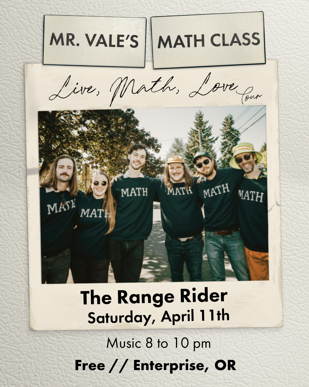 Mr. Vale's Math Class Live at The Range Rider