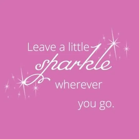 Leave+a+little+sparkle___+wherever+you+go_.jpg