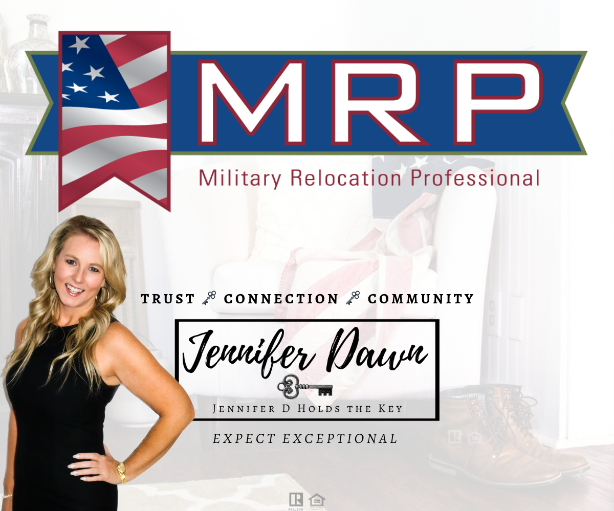 Military Relocation Professional (MRP) — Jennifer Dawn REALTOR®