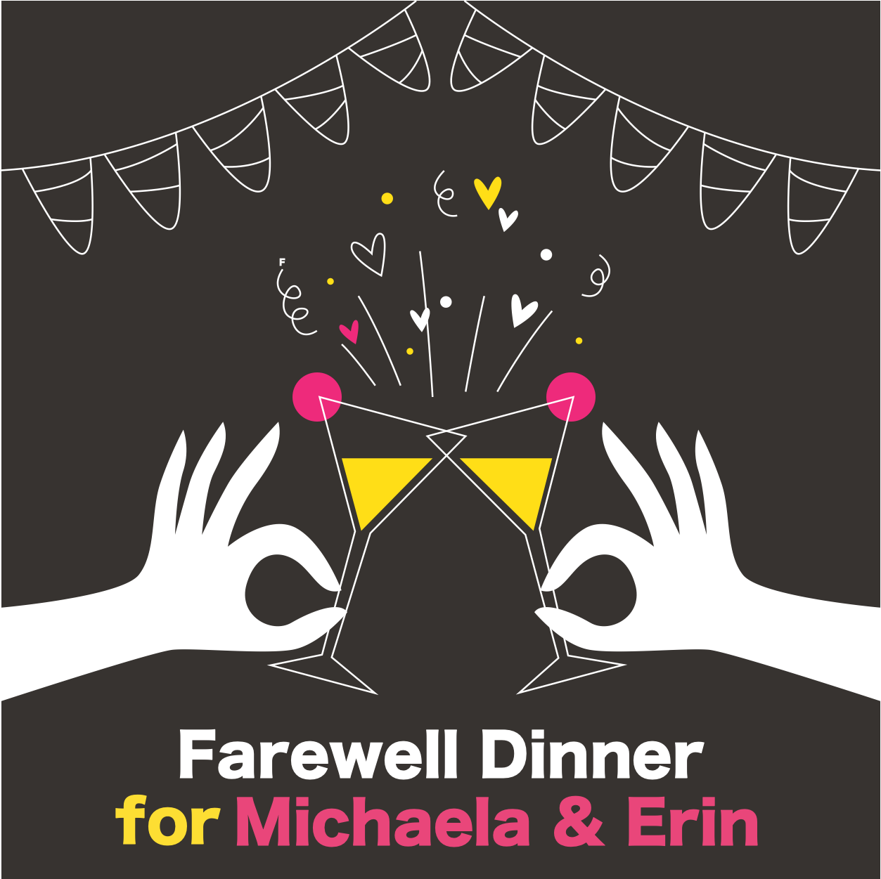 Farewell Dinner for Michaela and Erin