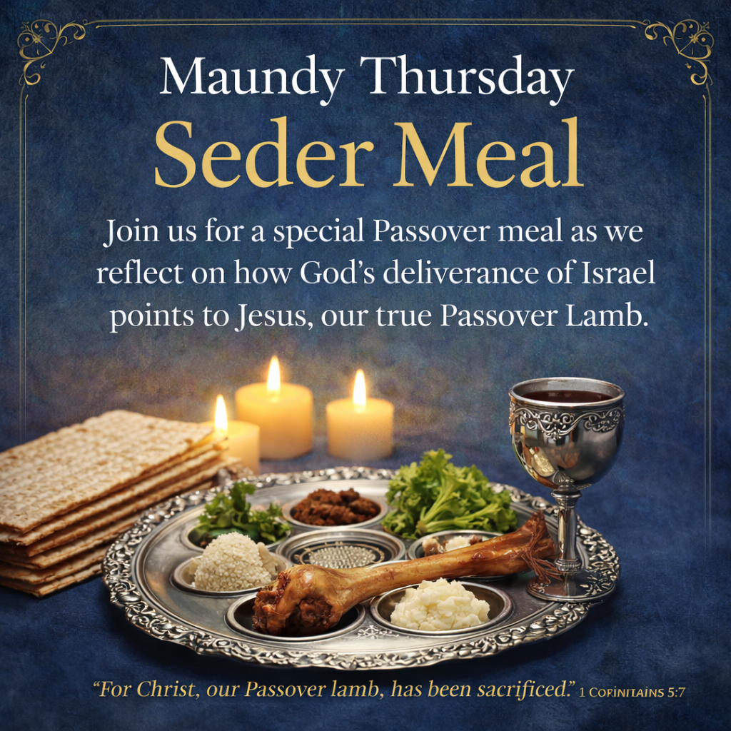Maundy Thursday Seder (Please RSVP)