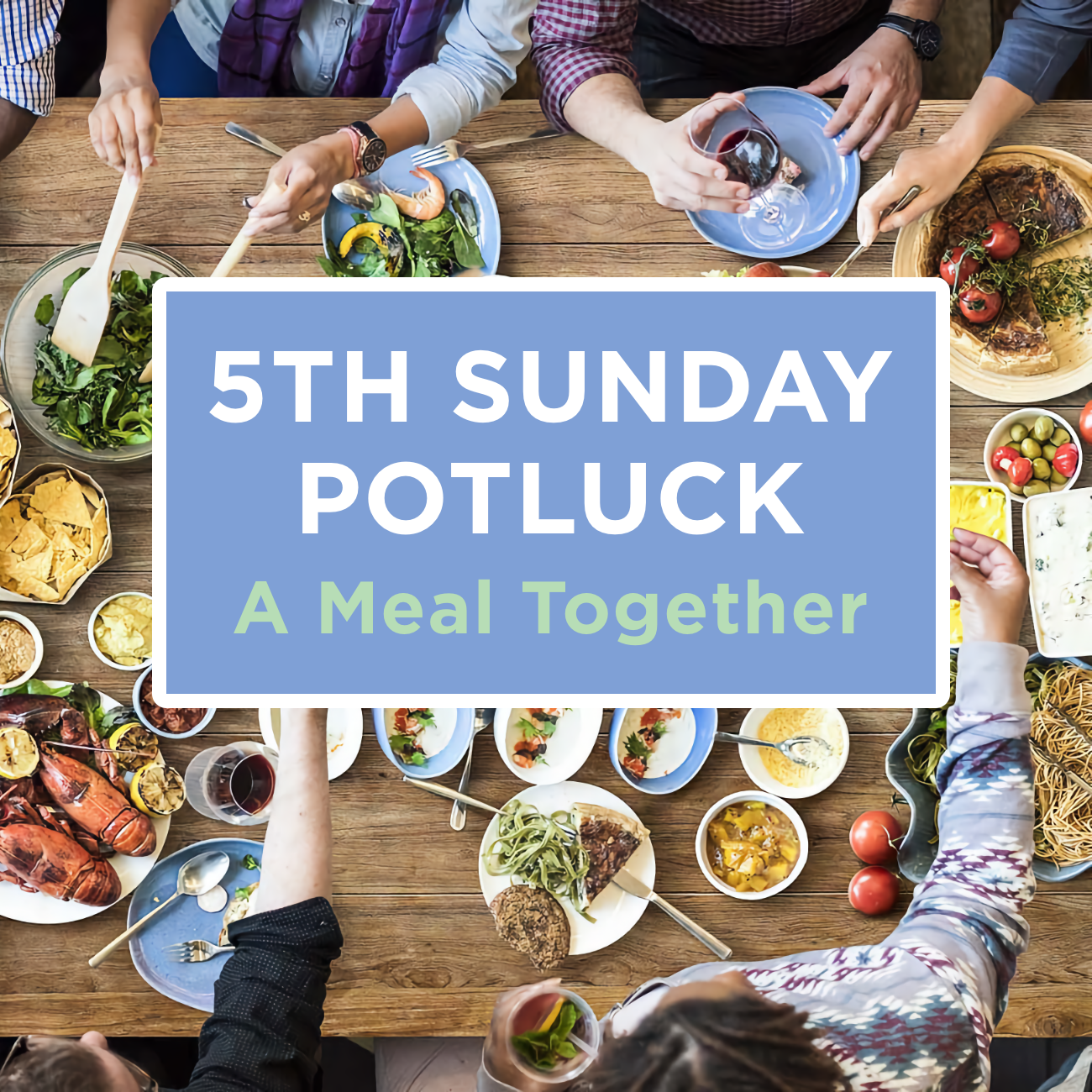 5th Sunday Potluck