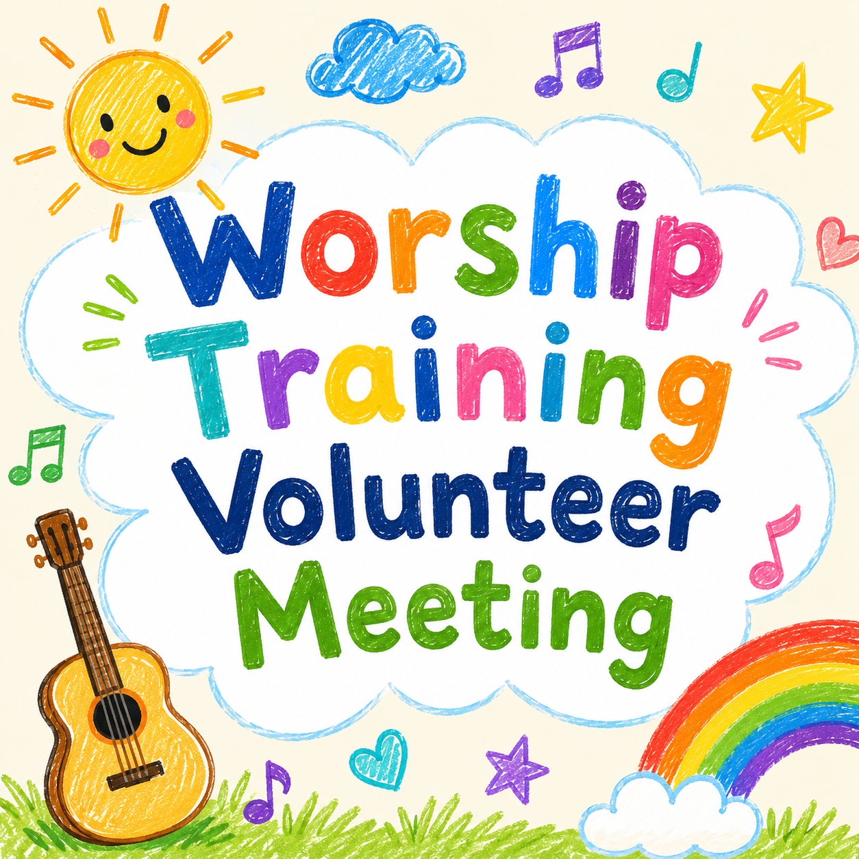 Worship Training Volunteer Meeting