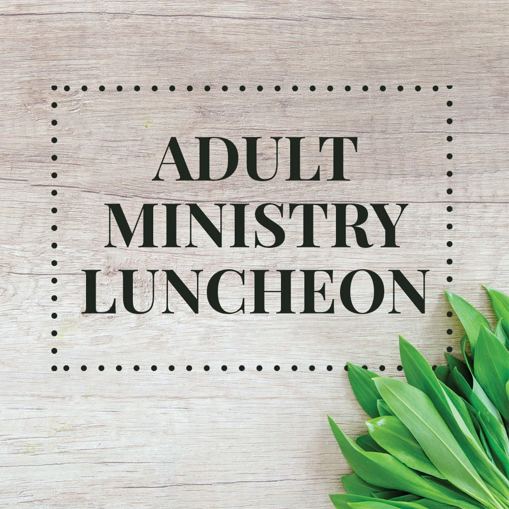 Adult Luncheon