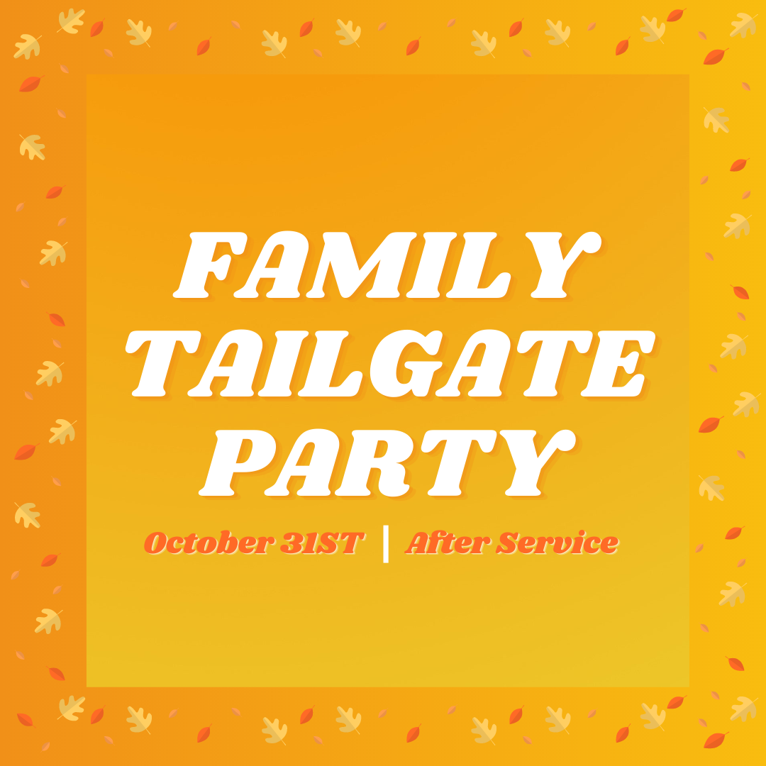 FAMILY TAILGATE PARTY