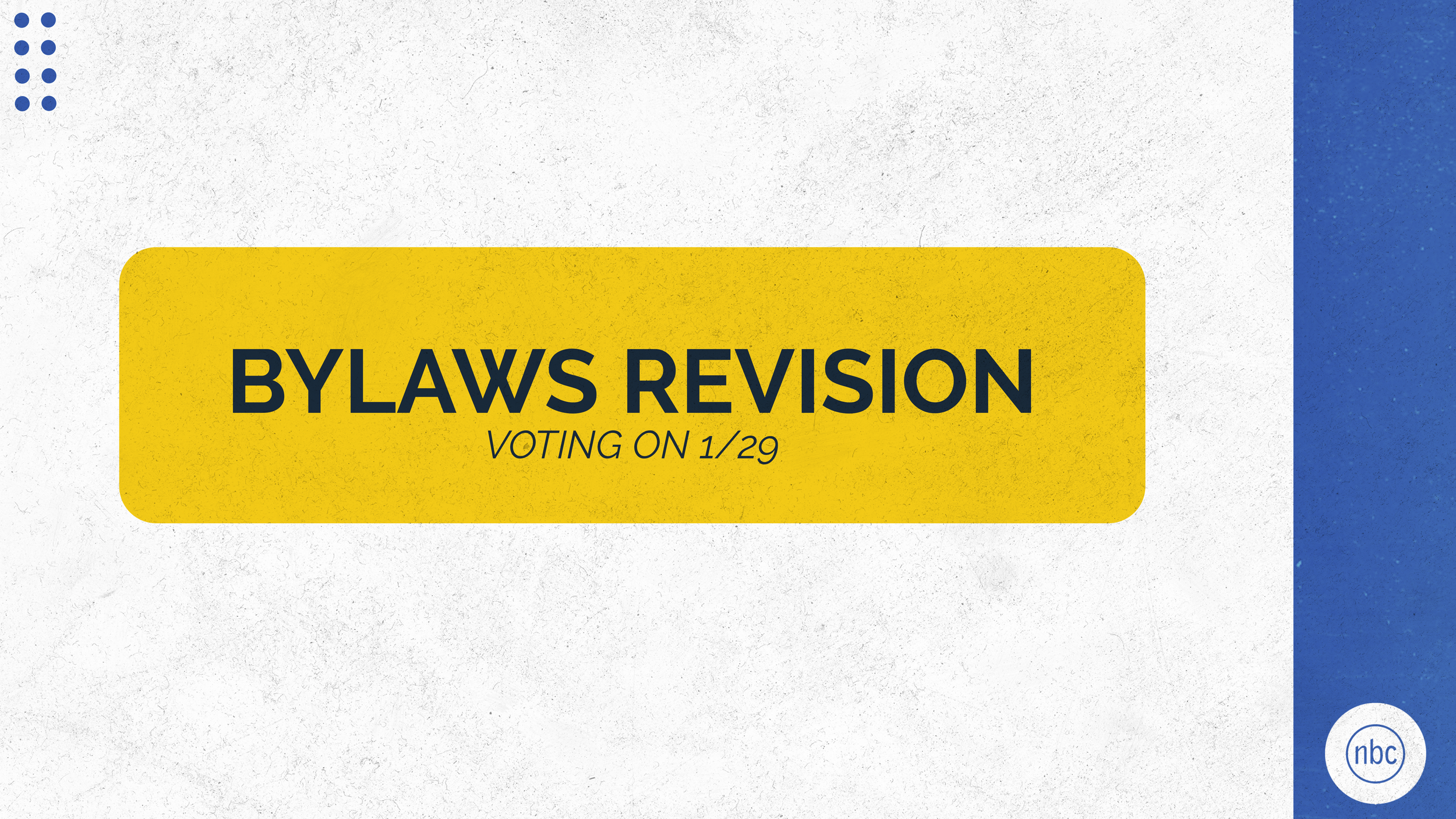BYLAWS MEETING , OPENING SLIDE.png