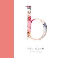 the bloom workshop.jpg