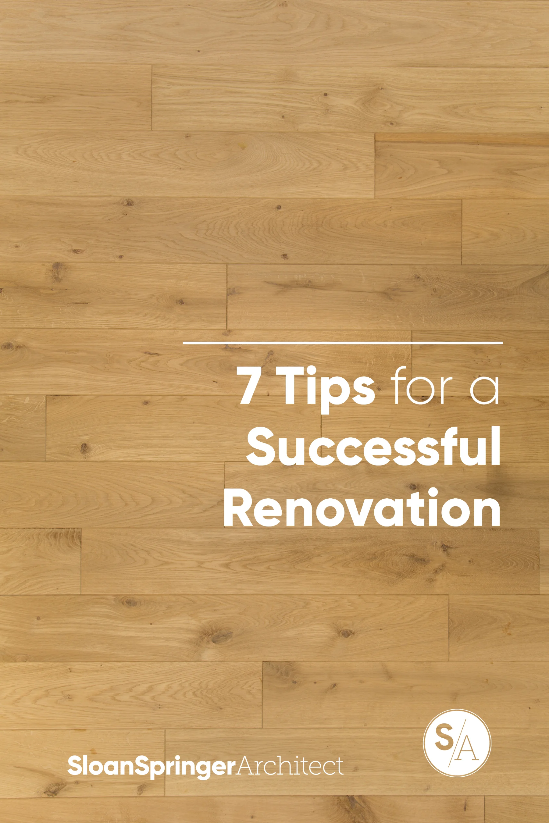 7 Tips for a Successful Renovation