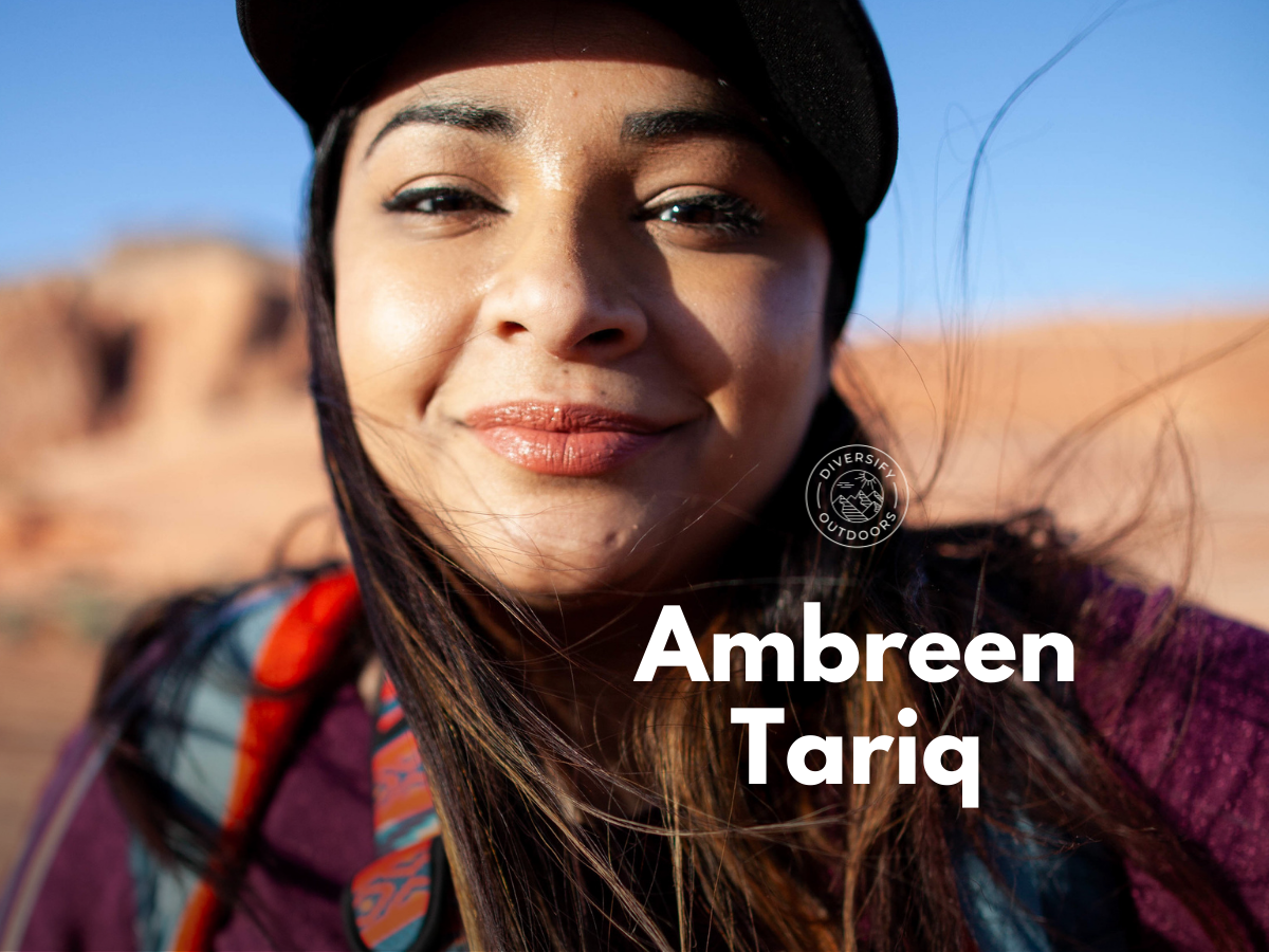 Meet Ambreen Tariq the Founder of Brown People Camping — Diversify Outdoors