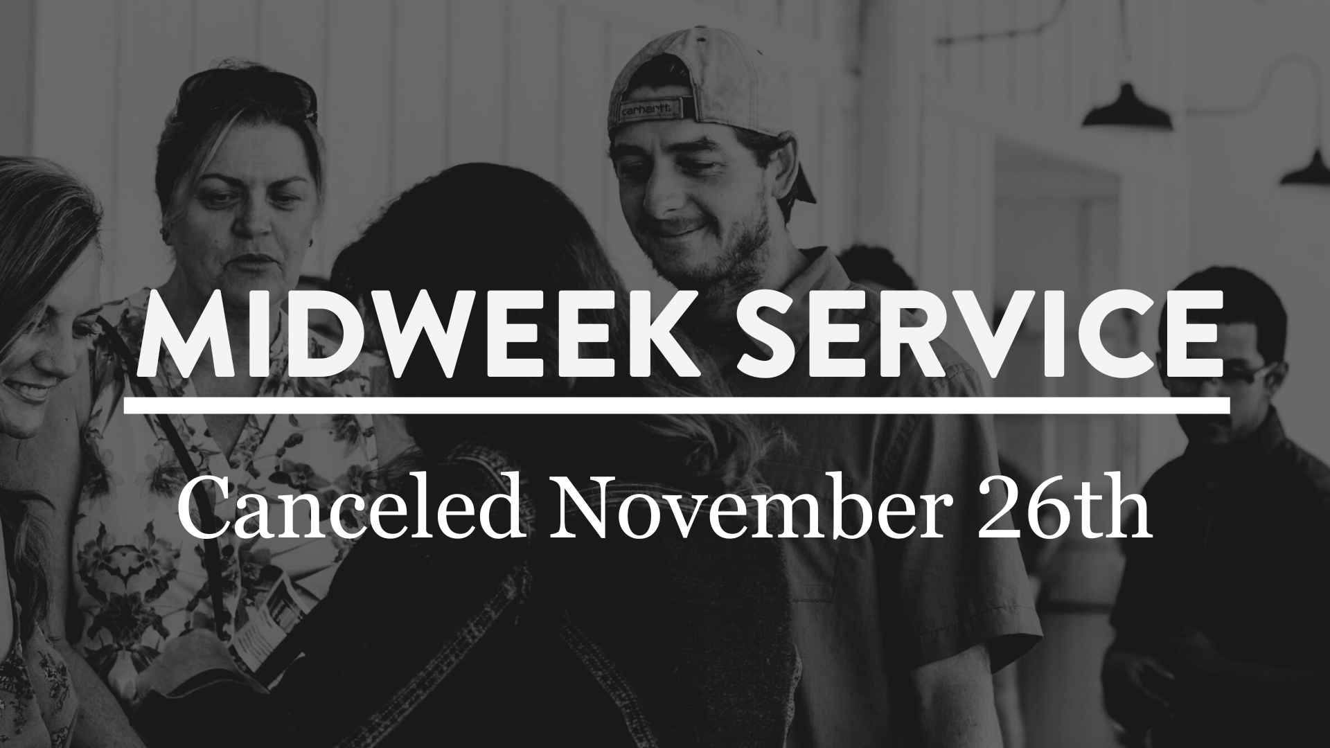 NO MIDWEEK SERVICE 