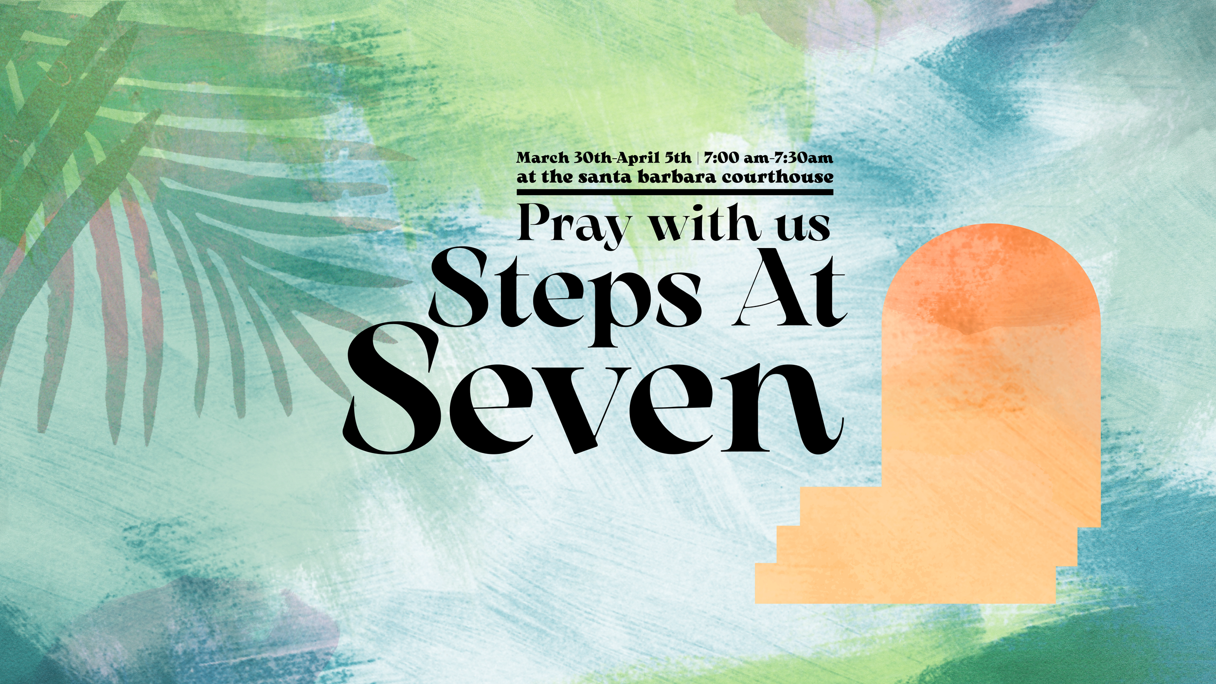 Pray With Us Steps at Seven